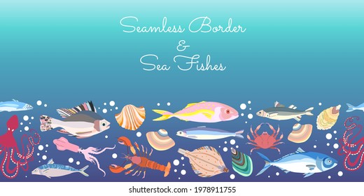 Seamless border with a diverse sea fishes and creatures. Bright colored sea fishes, octopus, squid, lobster, crab, mollusks shells and air bubbles. Vibrant underwater gradient on the background.