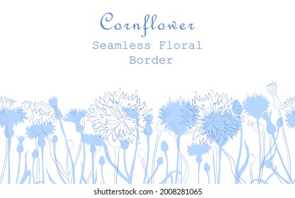 Seamless Border Made with Hand Drawn Centaurea cyanus Arranged Horizontally. Cornflower stems, flowers, buds, leaves made of contour and silhouettes. Composition for Any Designs, Advertising etc.