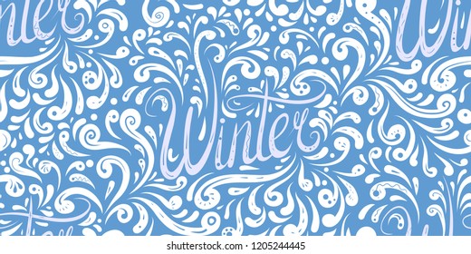 Seamless calligraphic pattern with Lettering Winter written by hand and tracery pattern. Blue frosty texture for wraps, wallpapers, fabrics and your creativity