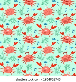 Seamless childish pattern with cute crabs and seaweeds. Underwater world. Vector marine background create a fun cartoon drawing. Template for prints on paper, textile, wallpapers, covers and fabric.