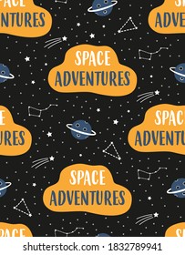 seamless childish pattern with space elements, creative nursery background, pattern with planet, constellation, stars and slogan in scandinavian style, perfect for kids design
