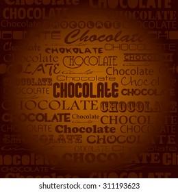 Seamless chocolate pattern with word of chocolate with different fonts. 
Style for chocolate house, restaurant, cafe, bar. Vector illustration.
  