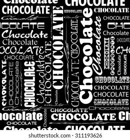 Seamless chocolate pattern with word of chocolate with different fonts. 
Style for chocolate house, restaurant, cafe, bar. Vector illustration.
  
