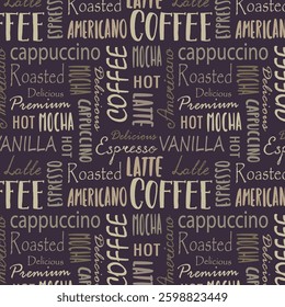 Seamless coffee background design with various typographic typefaces. Vector illustration.