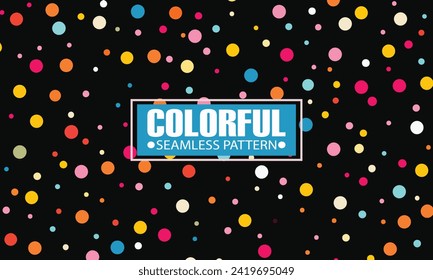 seamless colorful dot and circles pattern background template design for banner, print, tablecloth, textile, wallpaper isolated vector 