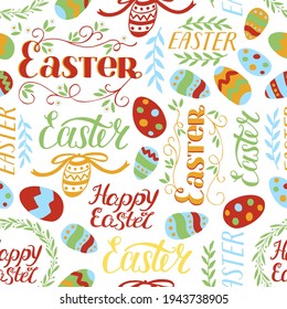 Seamless colorful pattern with a Wreath, flowers , eggs hand written Happy Easter. Biblical background.  Sunday. Christian poster. New Testament. Scripture print. Graphics