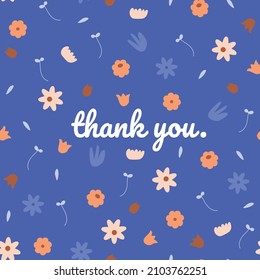 seamless colourful flower pattern background with thank you word ,thank you card