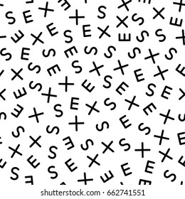 Seamless creative pattern with word "sex". Vector background with chaotic letters.