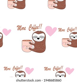 Seamless cute  Sloths  with coffee cup  pattern background   vector eps.10