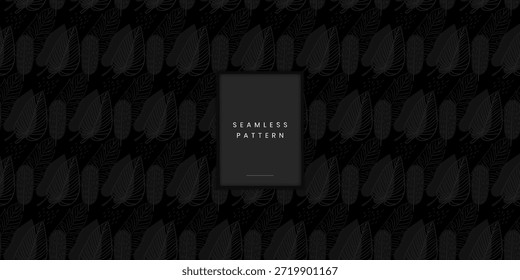 Seamless dark monochrome botanical pattern with overlapping leaf silhouettes on black repeating charcoal foliage shapes with fine line details for organic texture