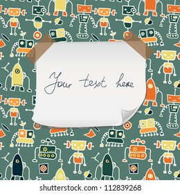 seamless doodle pattern with colorful robots and blank paper for your greeting  (eps10)