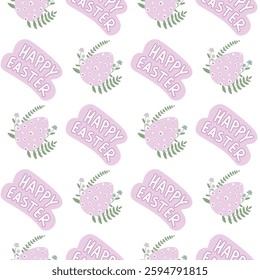 Seamless Easter egg pattern with twigs and flowers.Happy Easter inscription.  Pastel colors, texture of festive eggs. A simple abstract decorative template for Easter celebrations.