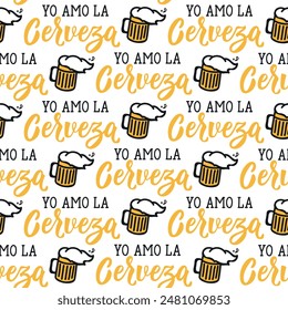 Seamless elegant pattern with Spanish lettering. I Love Beer - in Spanish. Ink illustration. Modern brush calligraphy. Yo Amo la Cerveza.