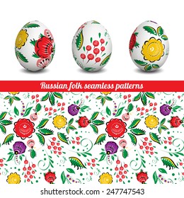 Seamless flowers patterns. Set of realistic isolated Easter eggs. 3D. Vector background. Russian folk painting. 
