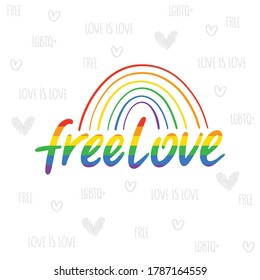 Seamless funny pattern with lgbtq+ rainbow and free love text. Gay pride. Pride Month. Love, freedom, support. 