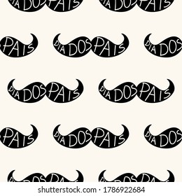 Seamless geometric pattern for fathers day. Dia dos Pais lettering in shape of mustache tileable vector background. Trendy illustration for wrapping paper, banner, invitation.