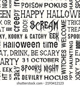 Nahtlose halloween Textmuster mit Slogans, Zitaten, Phrasen, gemeinsamen Urlaubstexten. Verschiedene Grunge-Schriften. einfarbiger Hintergrund für Textilien, Gewebe, Oberflächendesign