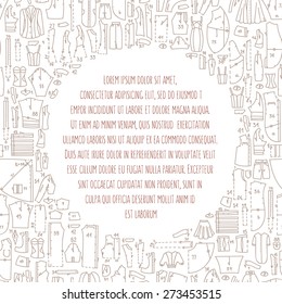 Seamless hand drawn doodle border with clothes, sewing patterns and empty space for text. Good for different templates, scrapbooking, package and wrapping paper, etc