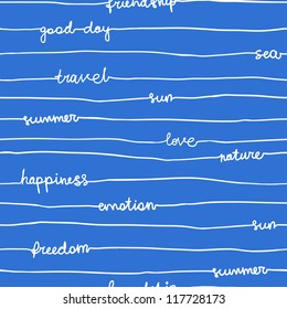 Seamless hand write stripe pattern with words: love, nature, emotion, happiness, sun, freedom, summer, friendship, good day, sea, travel