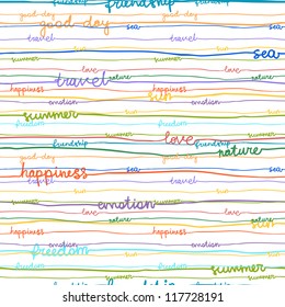 Seamless Hand Write Stripe Pattern With Words: Love, Nature, Emotion, Happiness, Sun, Freedom, Summer, Friendship, Good Day, Sea, Travel