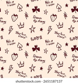 Seamless hand-drawn textured vector pattern in brown tones on beige background. Features strawberries, stars, crown, four-leaf clover, lightning bolt, and motivational lettering