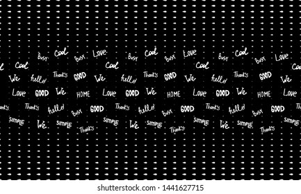 Seamless horizontal pattern with phrases and droplets.Bright summer black background.White text.Brush lettering.Vector illustration for banner or clothes.Template summer, flyer, magazine, a4.