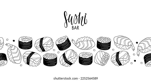 Seamless Japan food border. Fresh sushi set with sushi bar lettering isolated on white background. Asian food Vector linear sketch illustration For menu, recipe, cafe, restaurant, wallpaper, textile