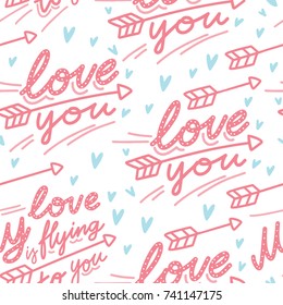 Seamless love pattern with cute lettering calligraphy text and hearts, arrows, doodles. Hand drawn illustration in cartoon style. Art for background texture design for web, print, textile, fabric