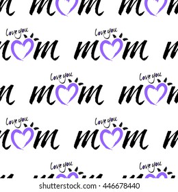 seamless love you mom lettering background and pattern vector illustration