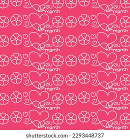 seamless mothers day pattern, I love you mom, mommy,mama ever, Lettering words with heart mother day Repeating Pattern, Happy Mothers day gift seamless word pattern,textiles fabric pink background 

