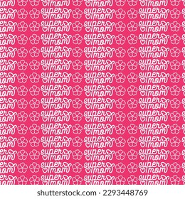 seamless mothers day pattern, I love you mom, mommy,mama ever, Lettering words with heart mother day Repeating Pattern, Happy Mothers day gift seamless word pattern,textiles fabric pink background 

