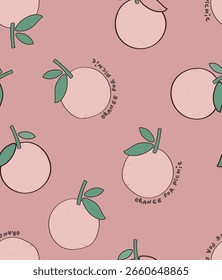 Seamless orange patterns with text Orange for picnic cute pattern for baby girls and toddlers print for T-shirts and drsss ,bags, background dusty peach, poster, mugs, textile.