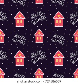 Seamless patten with hand drawn lettering hello winter with e=romantic snow house for print, textile, card, decor.