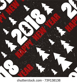 Seamless pattern with 2018, christmas trees. Decorative backdrop vector. Hand drawn overlapping background, english text. Happy New Year, print. Colorful wallpaper, good for printing. Winter