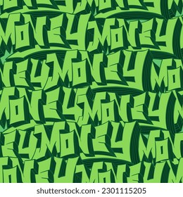 Seamless pattern 3D Money lettering on the green  background. Urban street graffiti for Business. Design for fabrics, prints, wallpapers. Vector illustration.