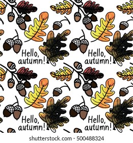 
Seamless pattern with autumn leaves. Acorns, twigs and yellow leaves. Texture watercolor painting and drawing by hand.