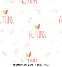 Seamless pattern with "autumn" words and oak leaves in orange and yellow colors.