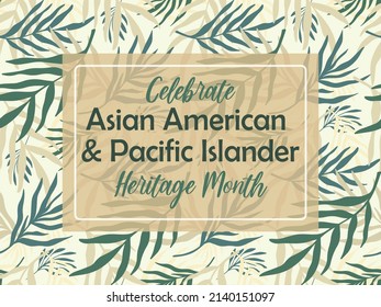 Fondo de patrón sin brillo con silueta de planta dibujada a mano abstracta. Historia de AAPI, diseño de banner vectorial del mes del Patrimonio de las Islas del Pacífico Asiático-Americano.