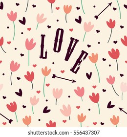 Seamless pattern with beautiful letters "Love" and tulips.
