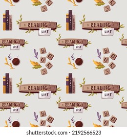 Seamless pattern with books, tea cup, lettering. Bookstore, bookshop, library, book lover, bibliophile, education concept. Vector illustration.