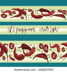 Seamless pattern. A border made from pods of red hot chili peppers. In the style of hand-drawn. A set of vegetables. Background for indian, mexican, oriental spicy food, spice shops. Vector graphics.