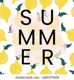Seamless pattern with bright lemons,  and lettering summer tropical print. Bright flat vector illustration. can be used for print, textile, background