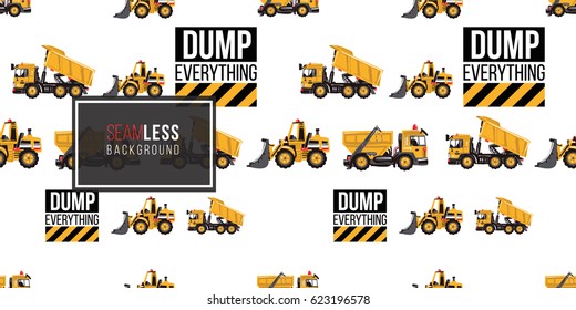 Seamless pattern with bulldozer, garbage truck, dumper truck, dump everything inscription. Inspired by variety of road, building machinery.