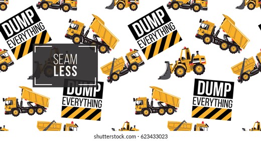 Seamless pattern with bulldozer, garbage truck, dumper truck, dump everything inscription. Inspired by variety of road, building machinery.