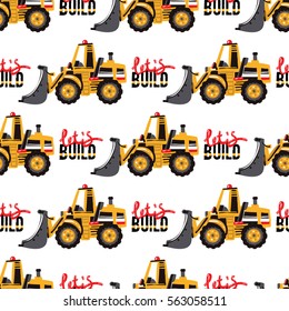 Seamless pattern with bulldozer and lets build inscription. Inspired by road, building machinery. Vector background for decoration children's room, invitations, website, mobile app.