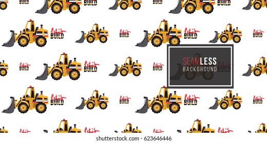 Seamless pattern with bulldozer and lets build inscription. Inspired by variety of road, building machinery. Vector background for decoration for children's room, invitations, website, mobile app.