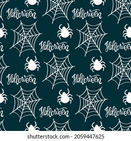 Seamless pattern with calligraphic hand lettering: Halloween, cobwebs and spiders. Vector illustration