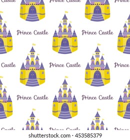 Seamless pattern with a Castle. The text of Prince Castle. Illustration in cartoon style. Vector illustration