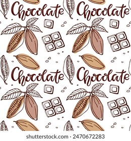 Seamless pattern with Chocolate. Hand drawn vector chocolate bar, cocoa bean, calligraphy lettering. Organic product Doodle sketch. Repeated background for wallpaper, wrapping, packing, scrapbooking.