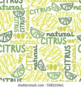 Seamless pattern with citrus and inscriptions Lemon, lime, natural. Packing. Fruit.